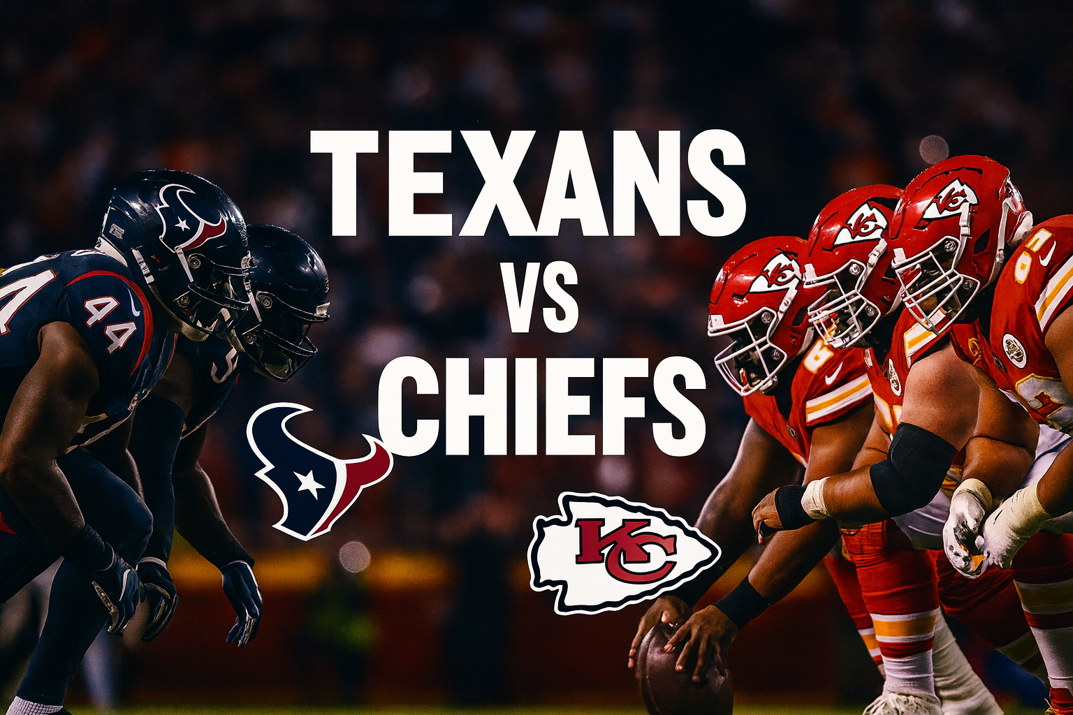 Texans vs Chiefs